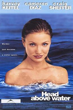 Head Above Water (1996) - Movies You Would Like to Watch If You Like the Package (2018)